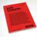 Left Cultures issue one front cover