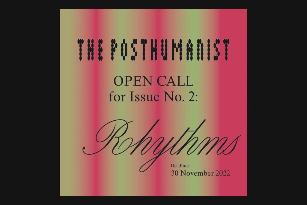The Posthumanist issue two open call poster
